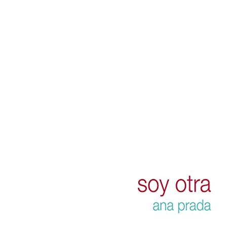 ‎Soy Otra by Ana Prada on Apple Music